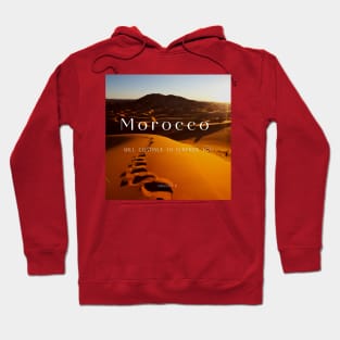 Morocco will continue to surprise you... Hoodie